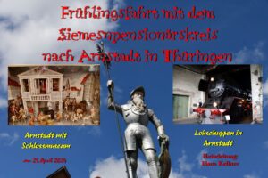 Frühlingsfahrt mit dem Siemens-Pensionärskreis nach Arnstadt